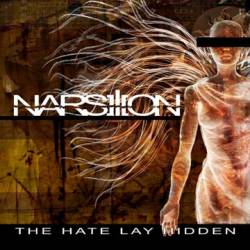 Narsilion (USA) : The Hate Lay Hidden